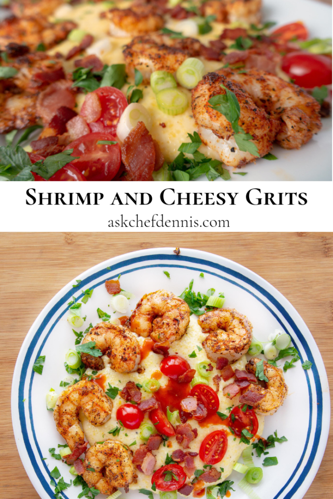Shrimp and Cheesy Grits Recipe - A Southern Classic - Chef Dennis
