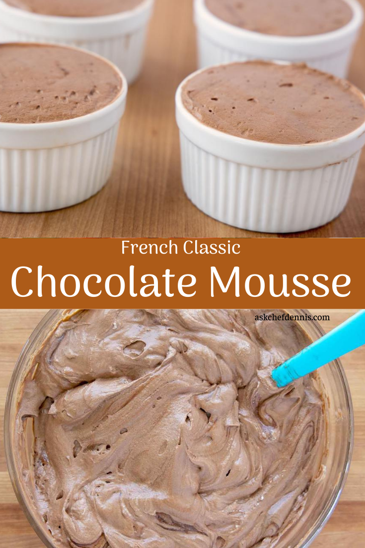 Classical French Chocolate Mousse Recipe - Chef Dennis