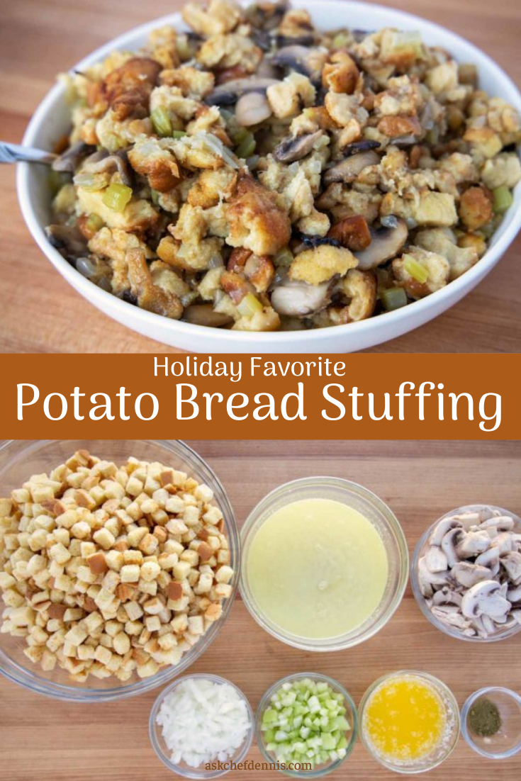 Homemade Potato Bread Stuffing Recipe Chef Dennis