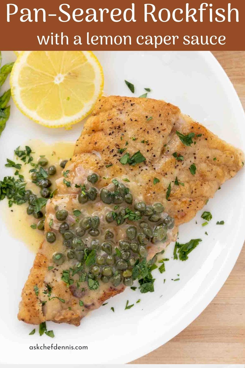 Pan-Seared Rockfish With Lemon Caper Sauce | Chef Dennis