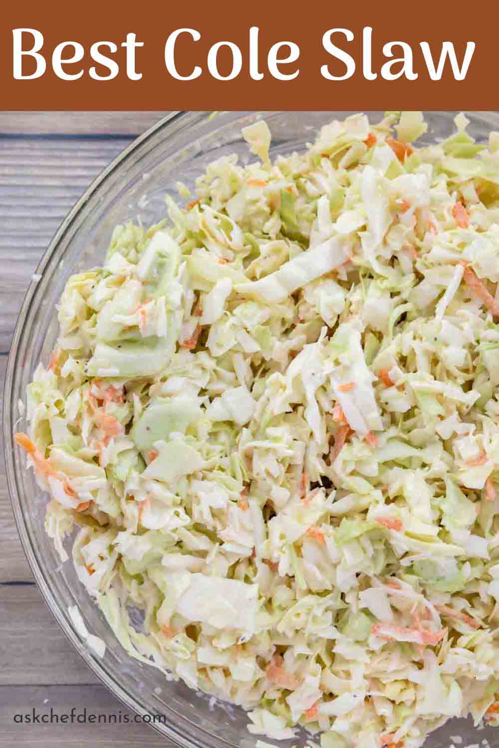 Best Cole Slaw {Coleslaw} | Chef Dennis